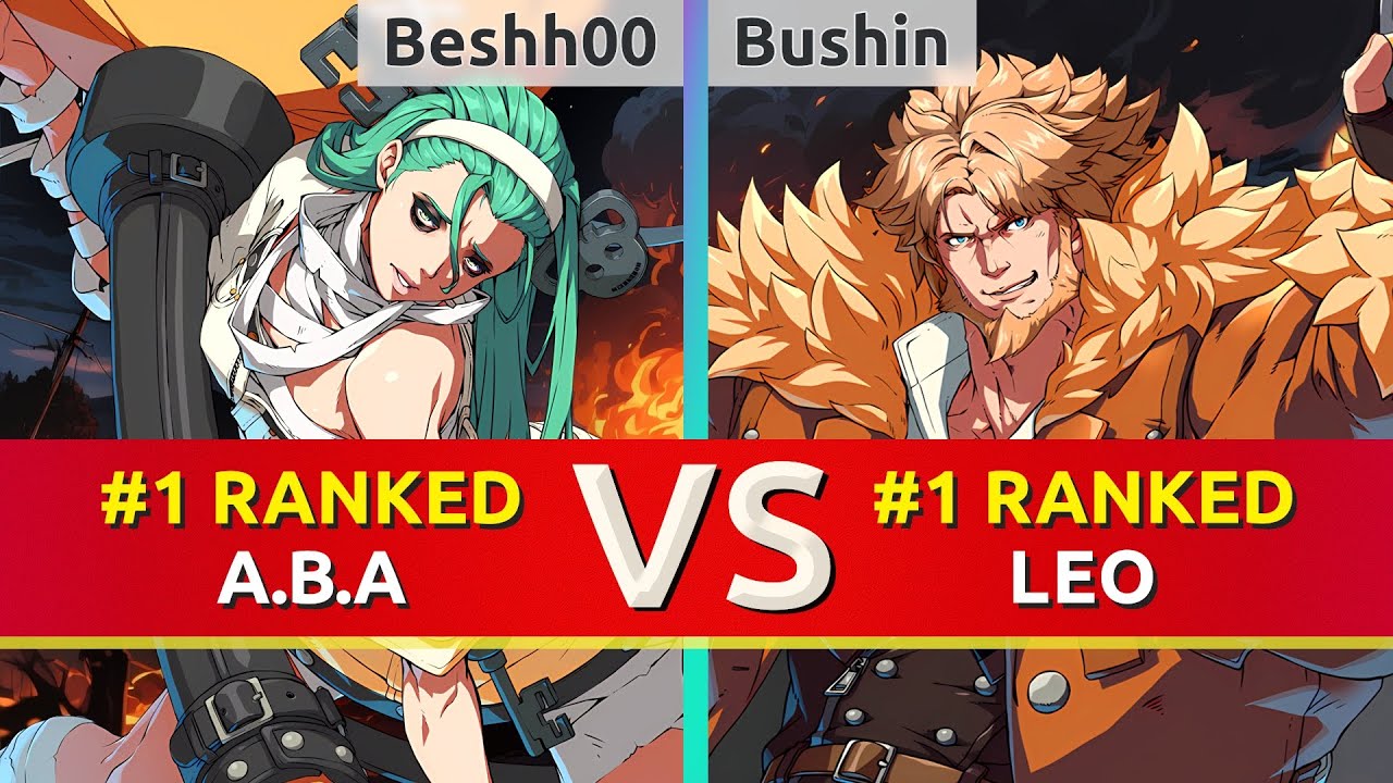 GGST ▰ Beshh00 (#1 Ranked A.B.A) vs Bushin (#1 Ranked Leo). High Level Gameplay