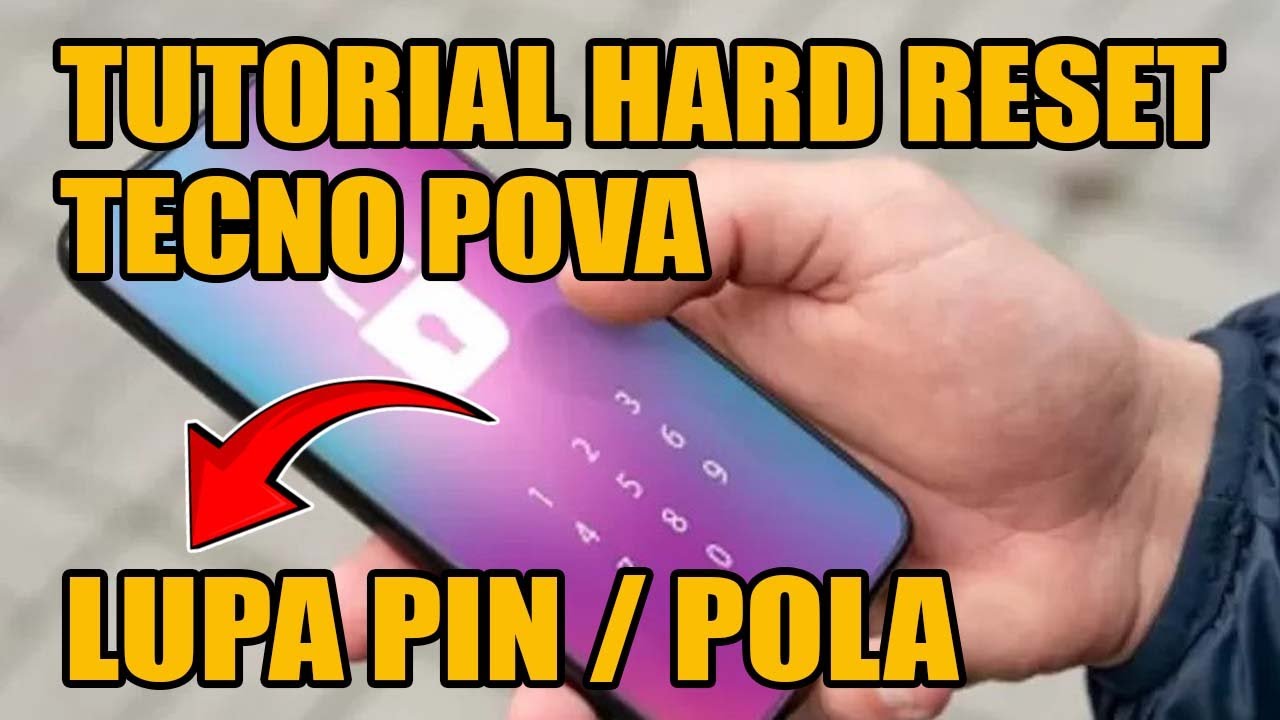Solusi Lupa Pola/PIN HP Tecno POVA | BKD tutorials Hard Reset Tecno POVA Lupa Pola atau PIN
