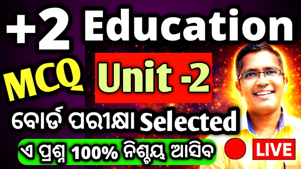Xii Education selected mcq  prasna Unit 2 for chse Board Exam 2026,  #chseodisha #hksir #mychseclass