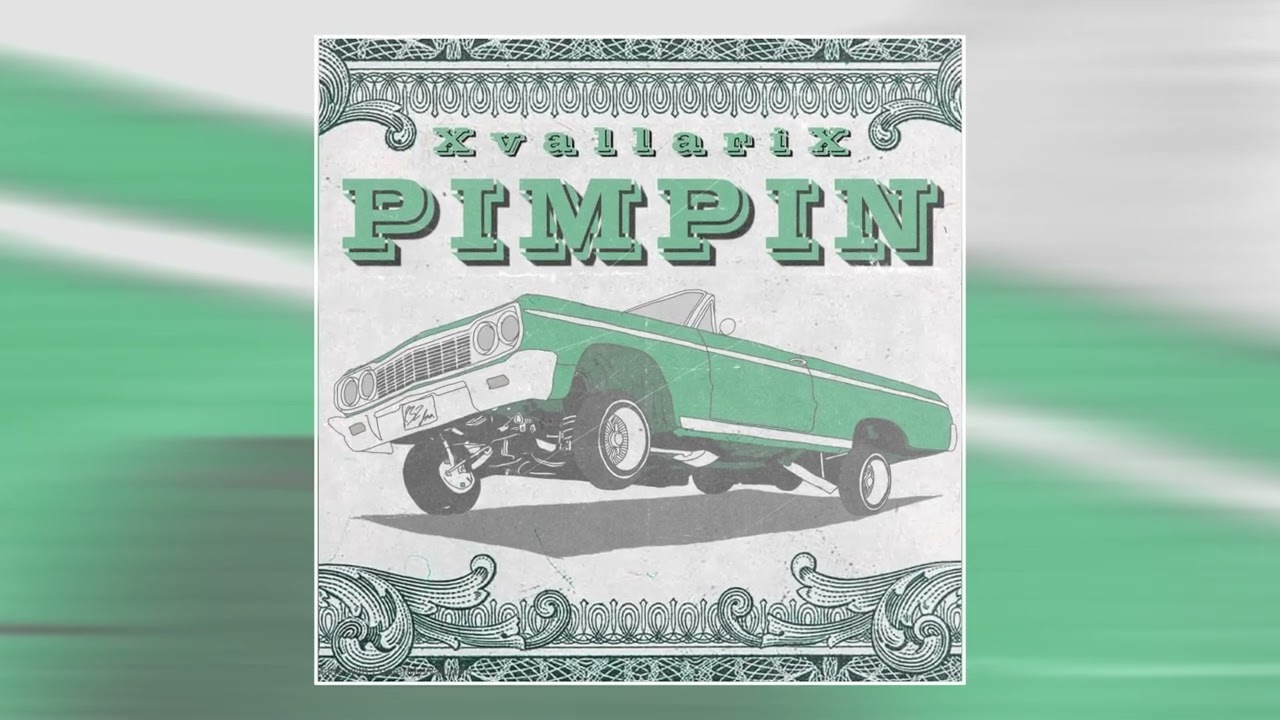 XvallariX - PIMPIN