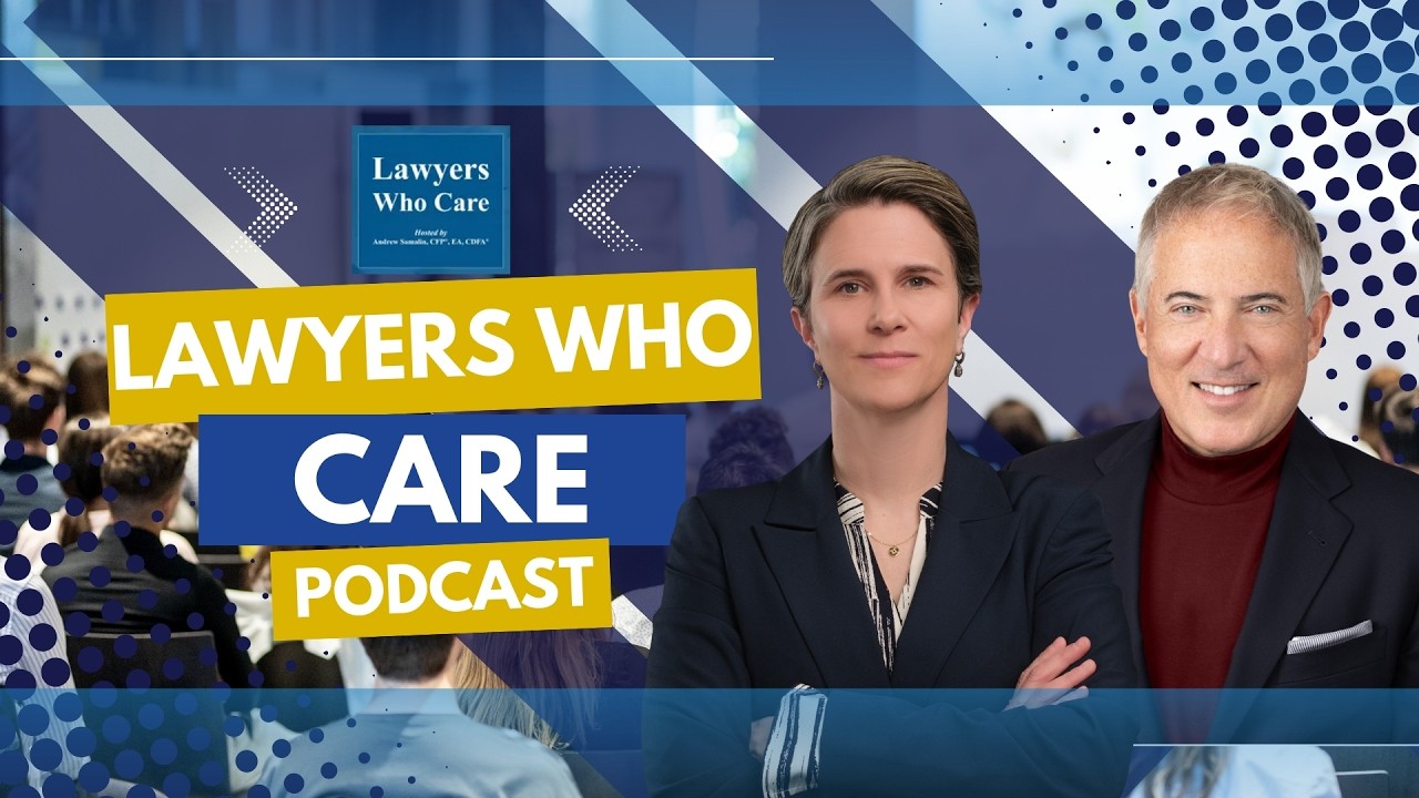 Lawyers That Change Lives, Not Just Cases | Lawyers Who Care Podcast Feat. Summer McKeivier