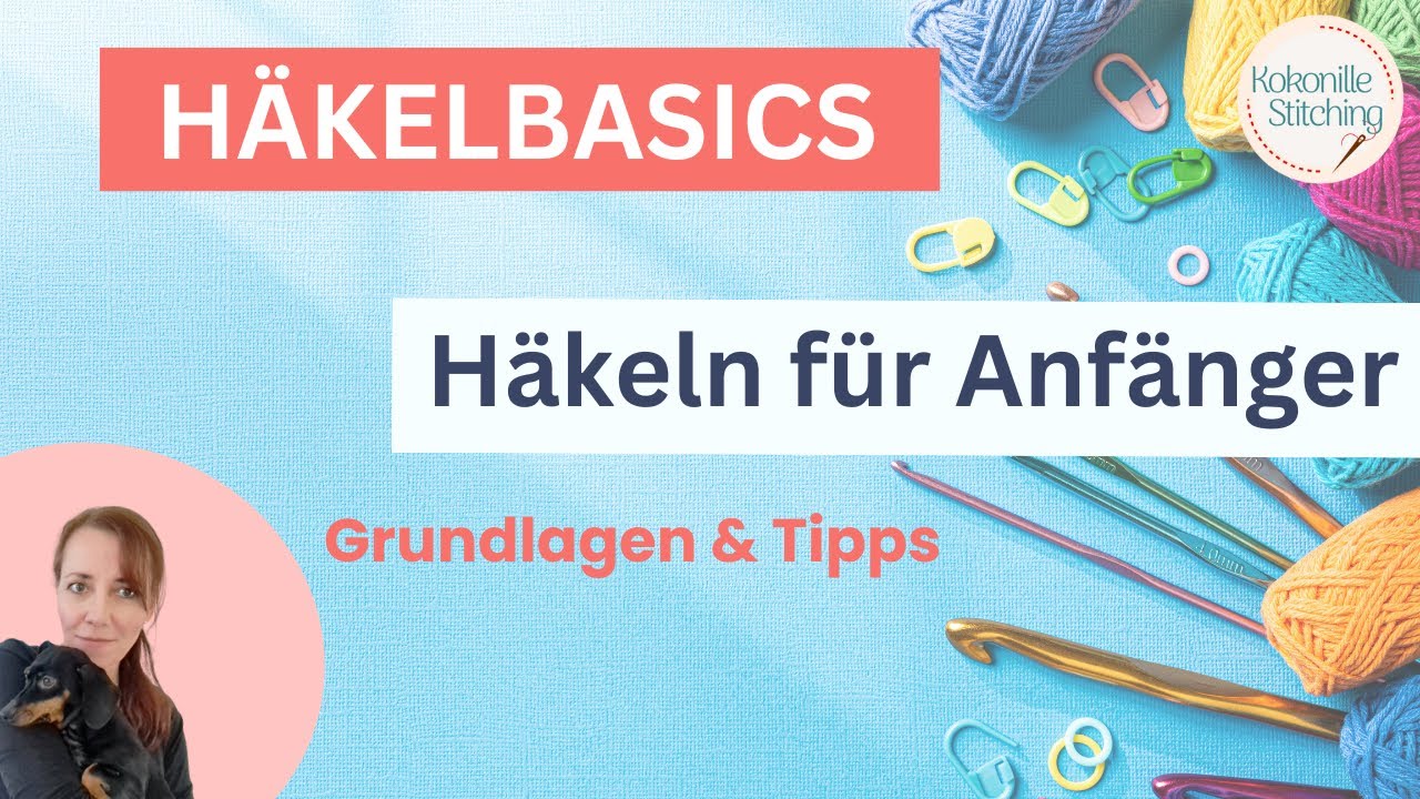 Häkeln für Anfänger / Die wichtigsten Grundlagen für Häkelanfänger / Feste Maschen und Stäbchen