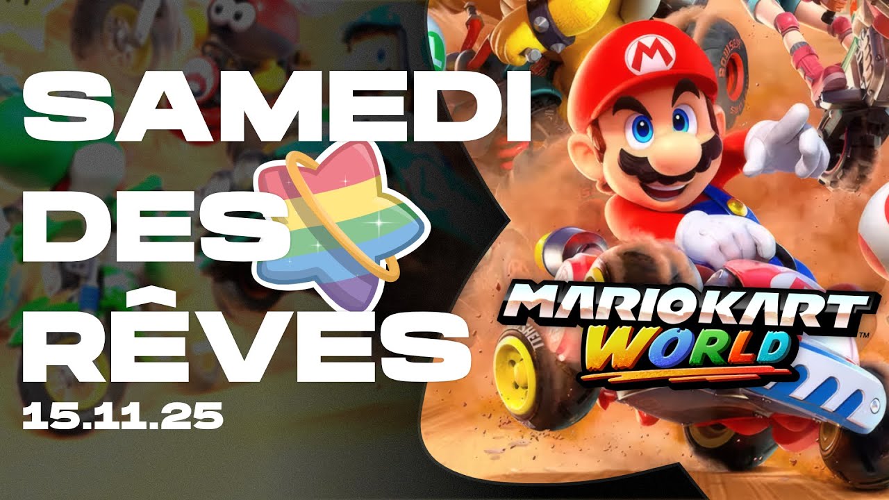 Samedi Des Rêves - L'enfer en une vidéo 🔥 | Mario Kart World