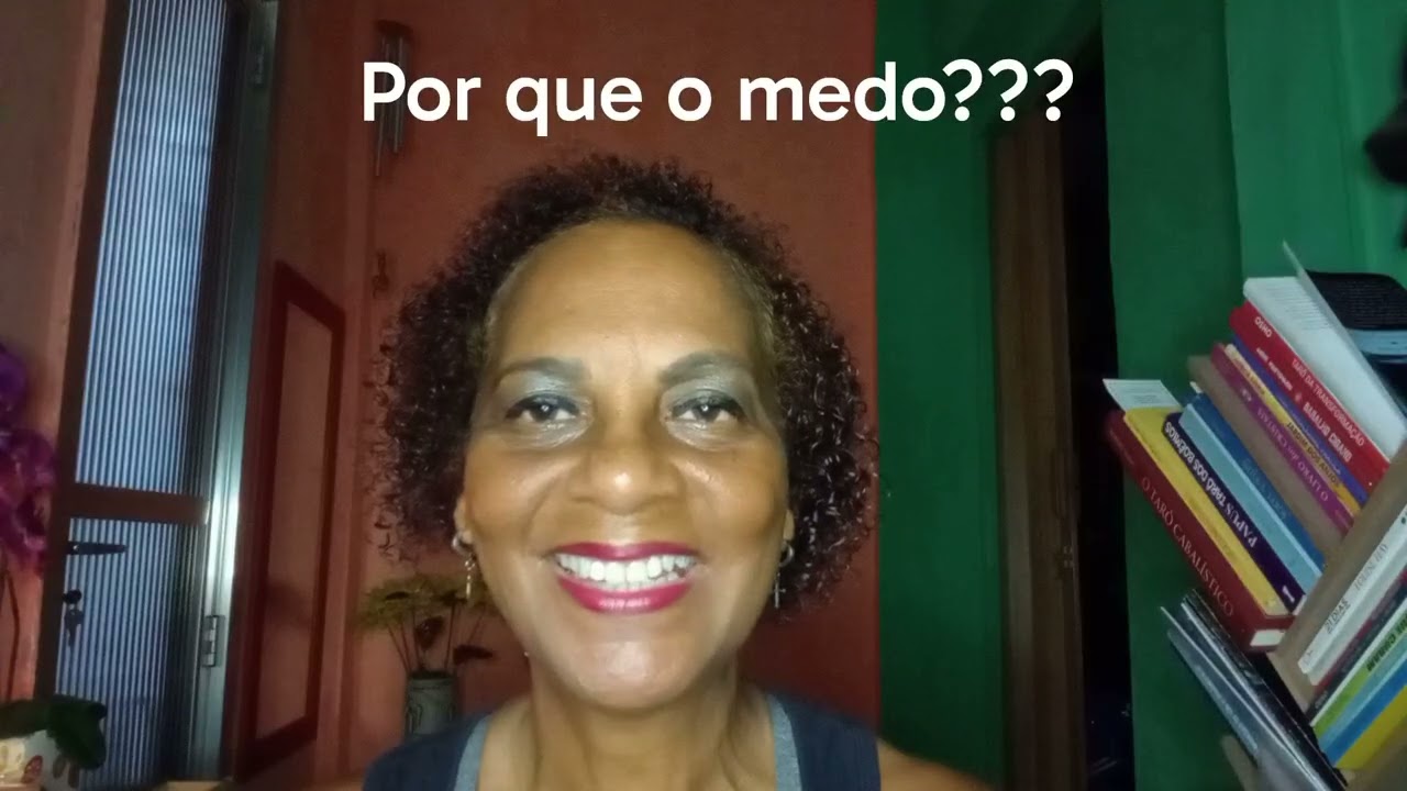 @MENTORA & CONSELHEIRA: O MEDO ESTÁ LHE PARALISANDO?? PORQUE?