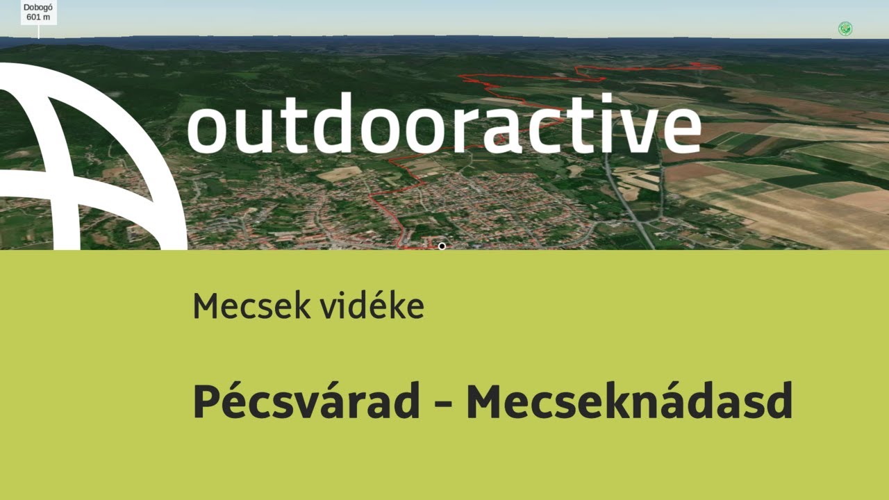 Pécsvárad - Mecseknádasd
