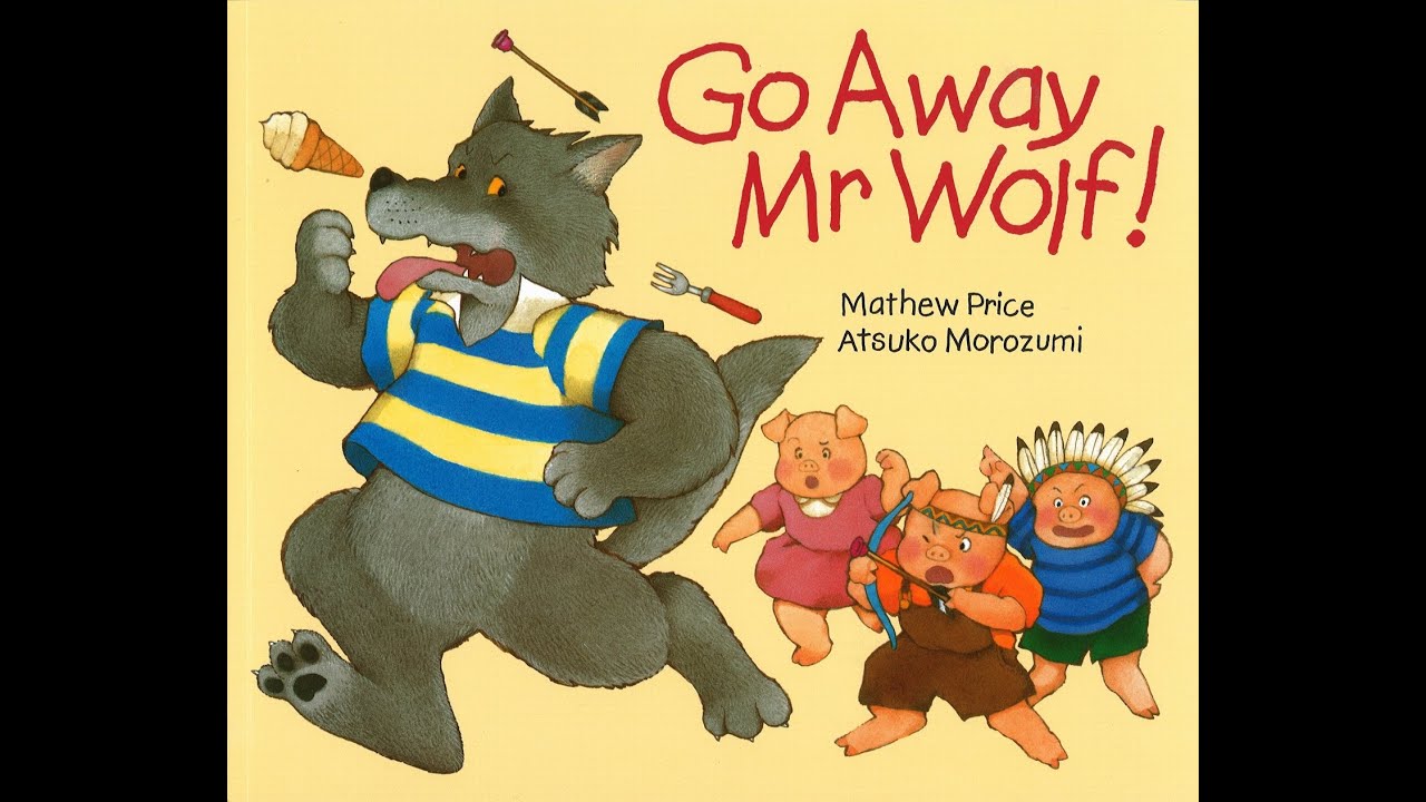Go Away Mr. Wolf!