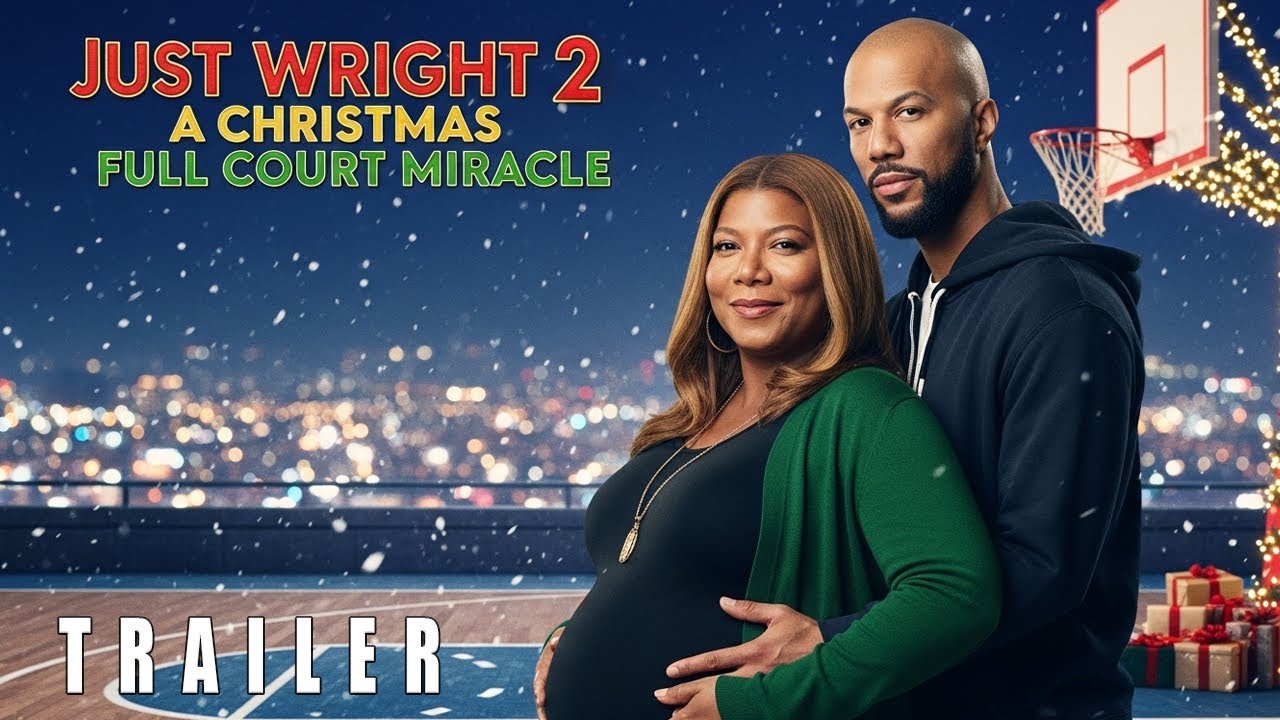 «JUST WRIGHT 2: A CHRISTMAS FULL COURT MIRACLE» (2026) — Первый трейлер | Куин Латифа, Коммон