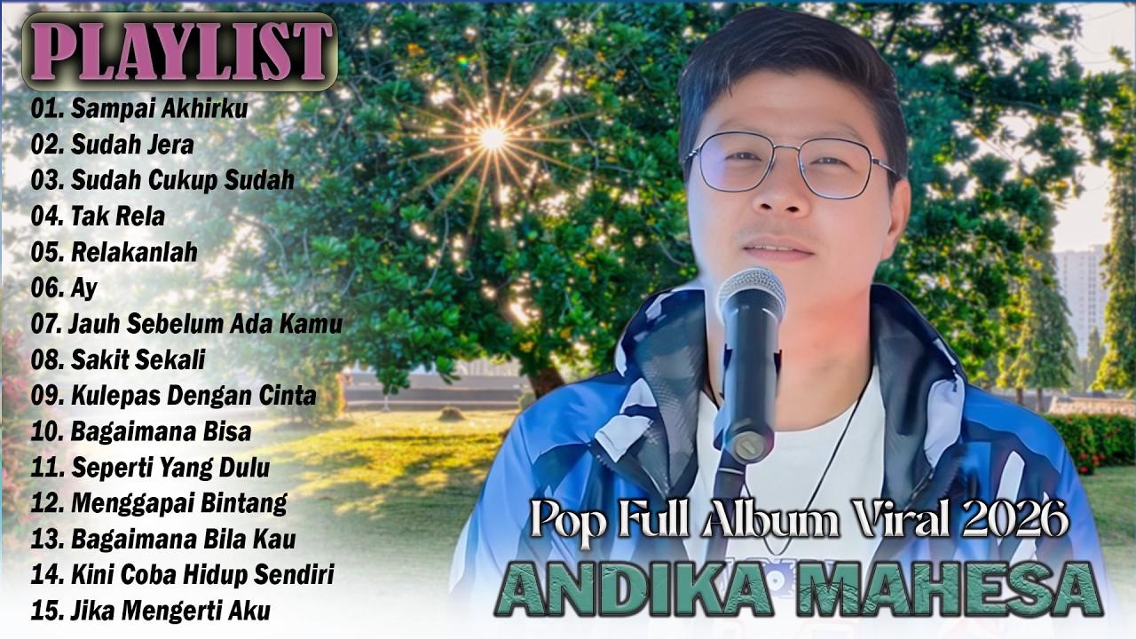 LAGU VIRAL ANDIKA MAHESA FULL ALBUM 2026 - Kumpulan Lagu Andika Mahesa Paling Terpopuler