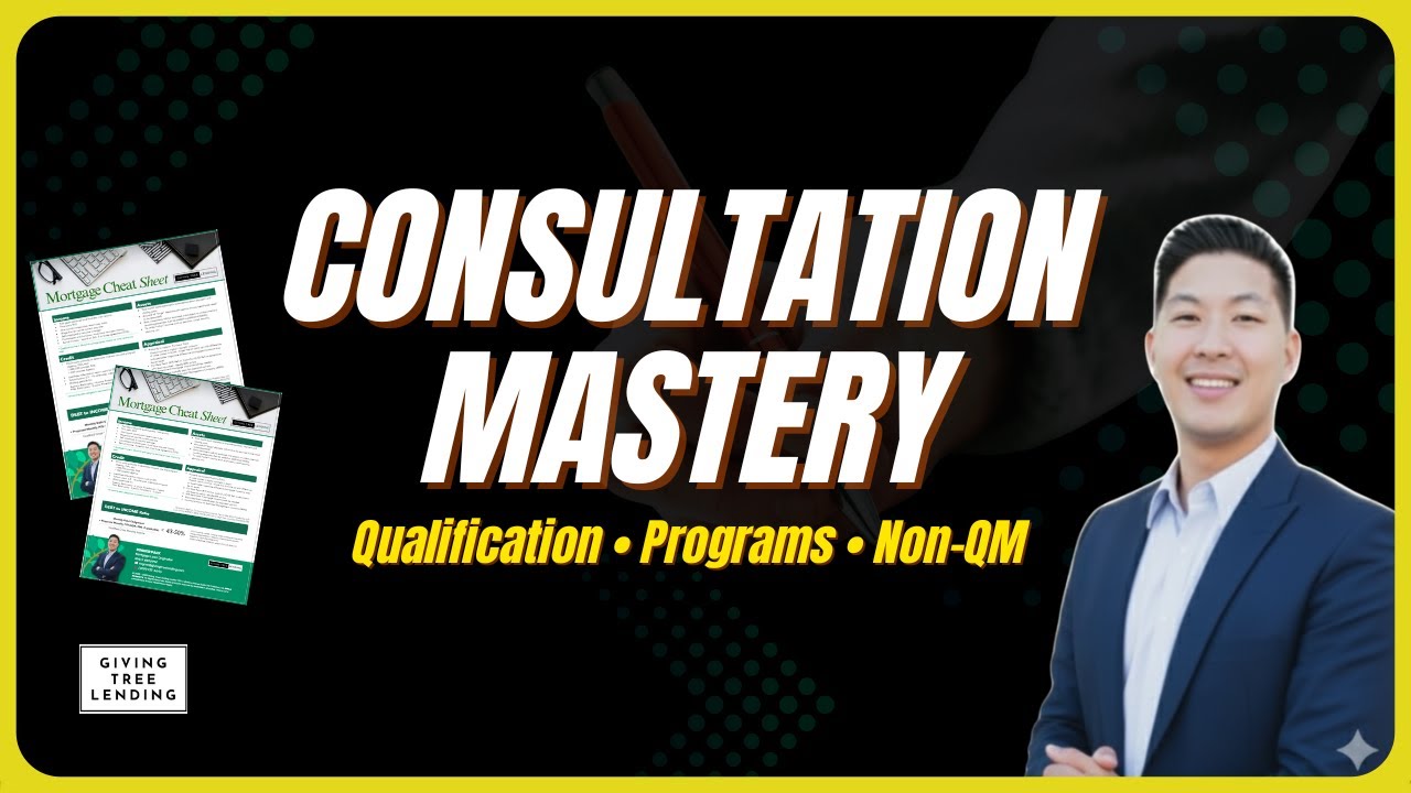 Mortgage Qualification Explained | Consultation Framework Every LO Must Know | 12.9.2025