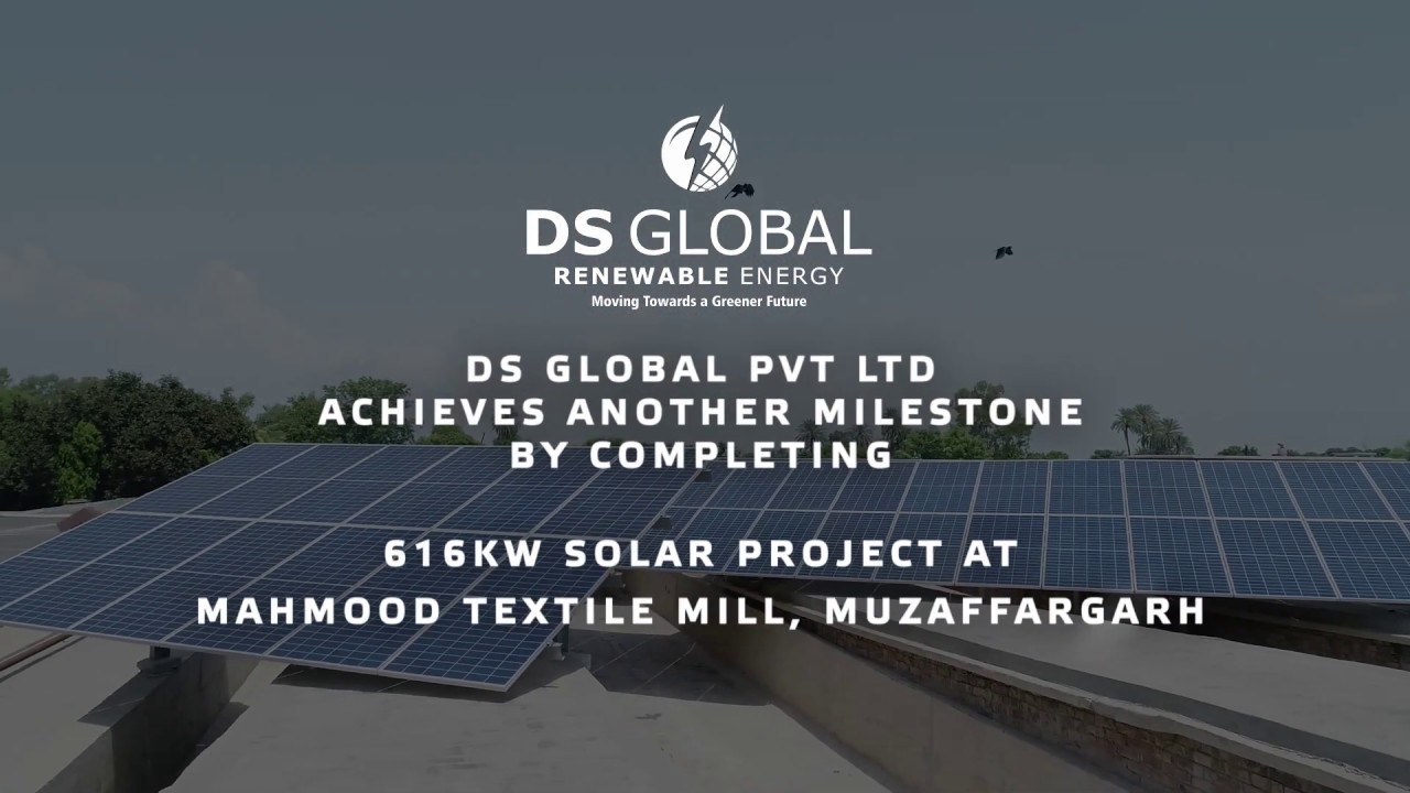 616KW Solar Project Installed at Mahmood Textile Mill, Muzaffargarh by DSG Energy