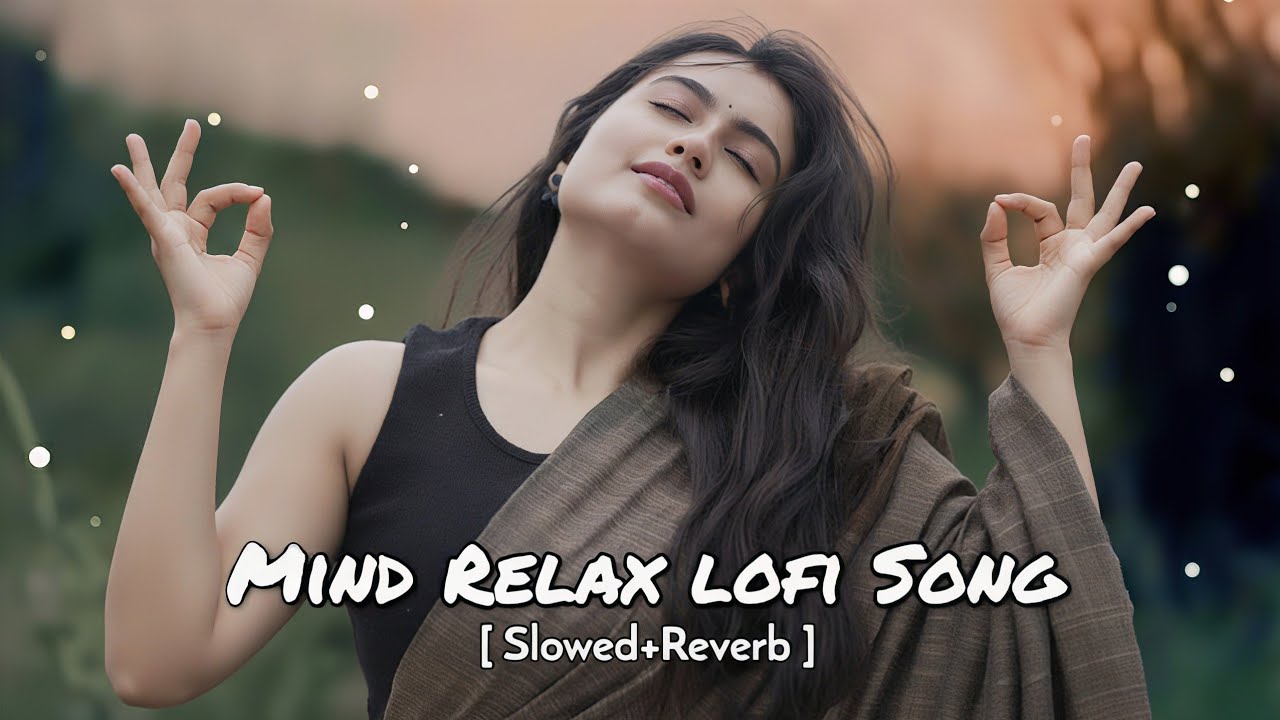 Night 🌃 sad 💔songs for sleeping broken heart❤️‍🩹 | slowed + reverb mix | lofi hindi bollywood song