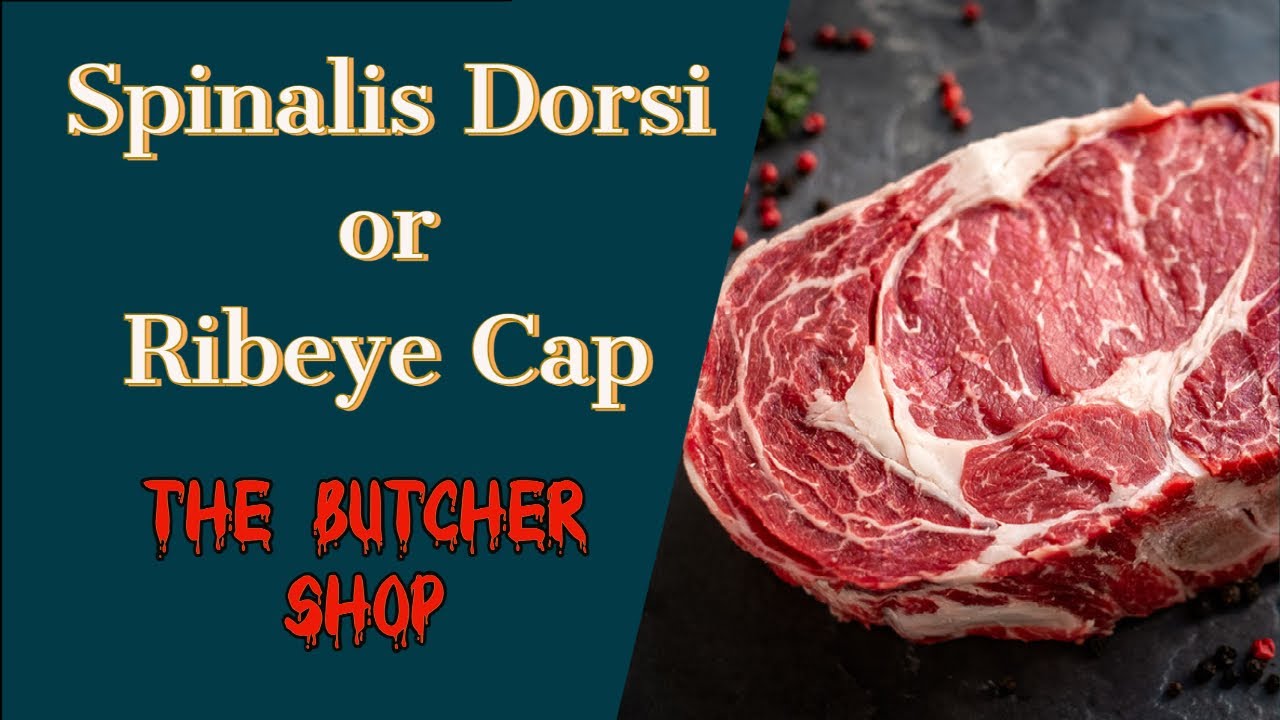 Spinalis Dorsi also known as the Ribeye Cap Steak