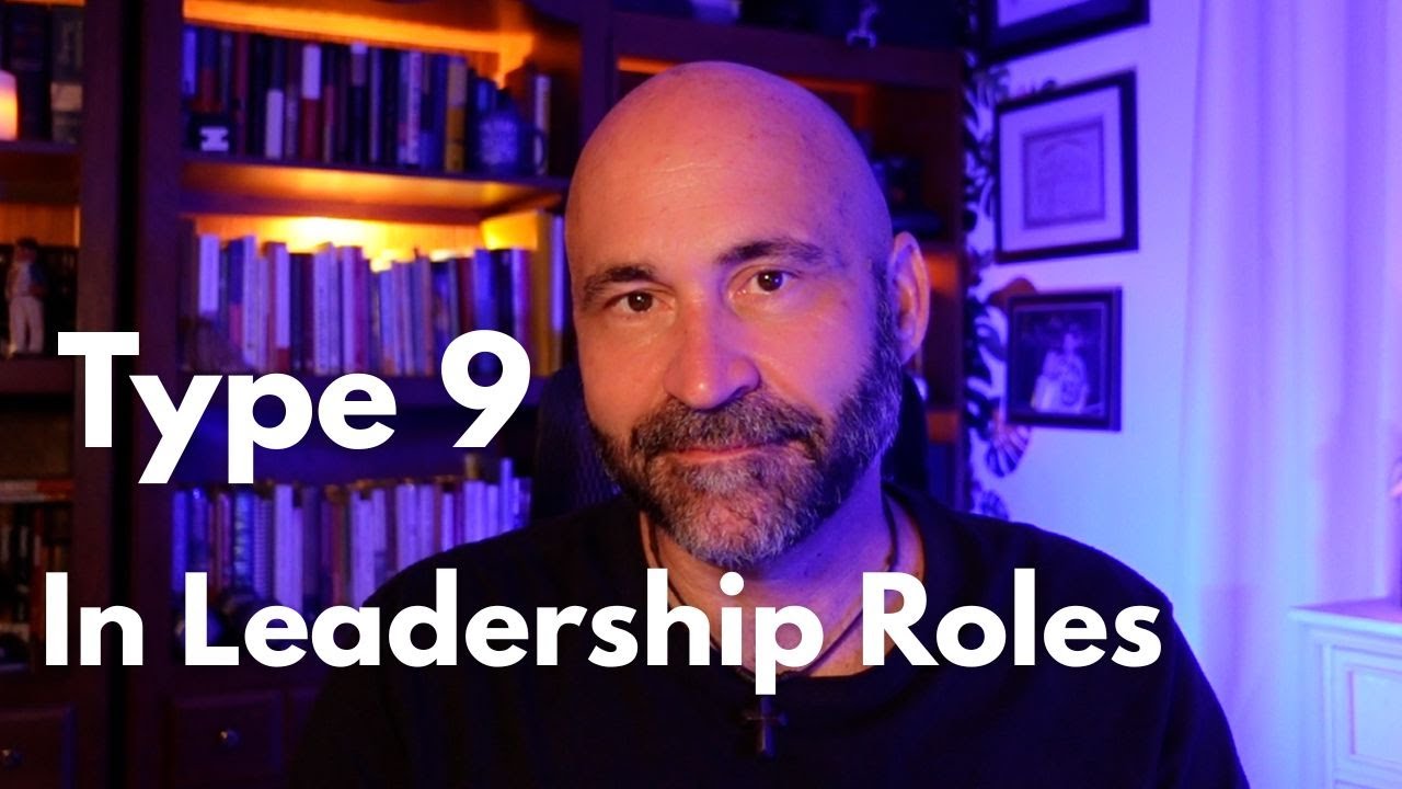 Enneagram Type 9 in Leadership Roles