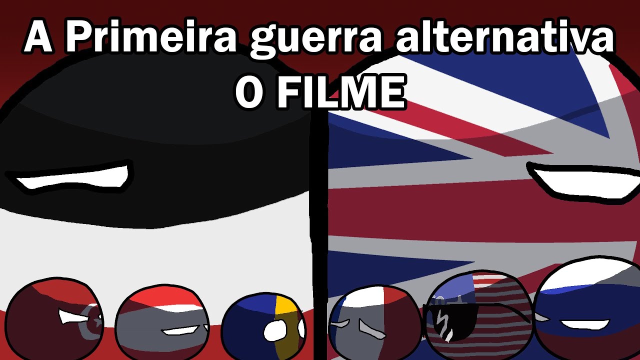 A Primeira Guerra Mundial Alternativa- o Filme (Todas as 5 partes)