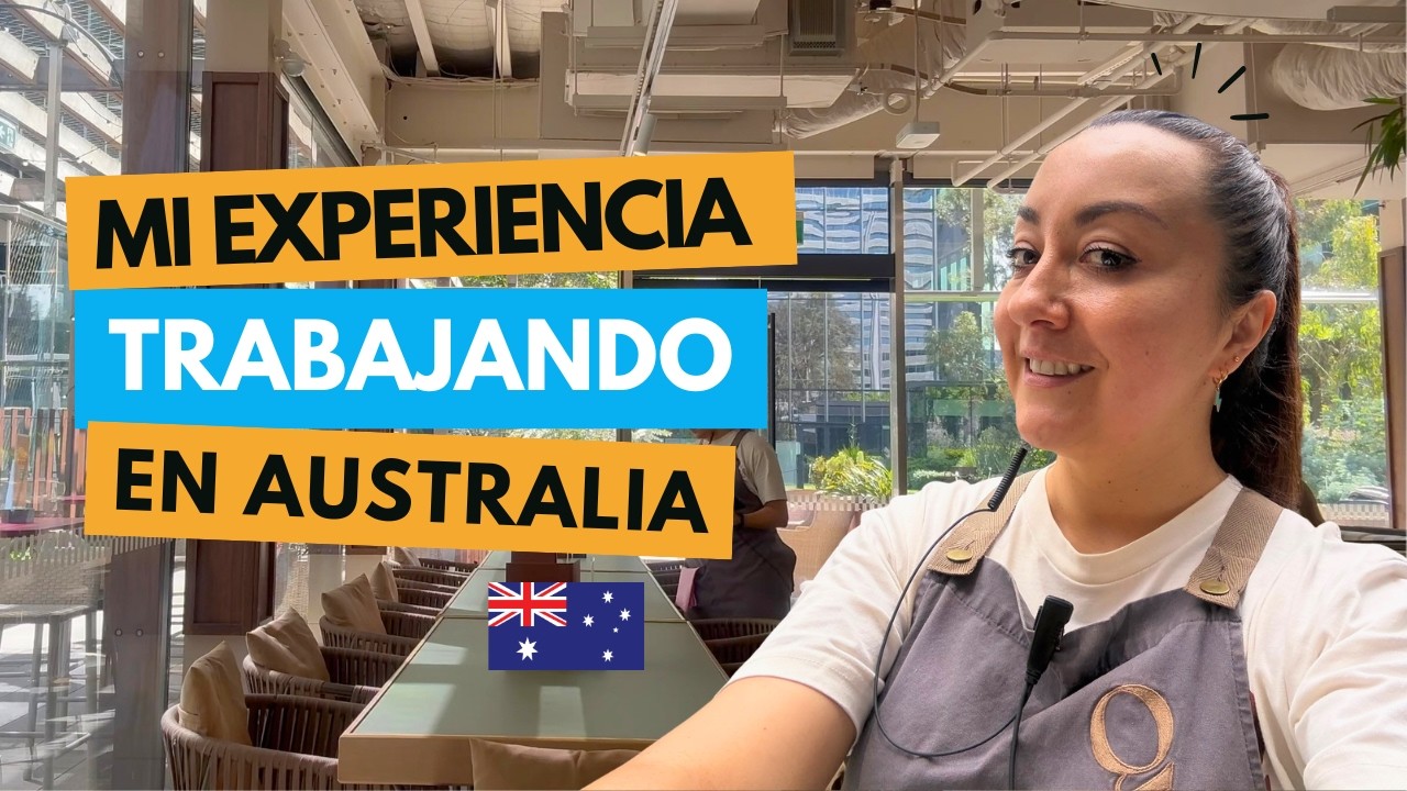 Tengo 3 trabajos en Australia, te cuento cómo hacerlo.
