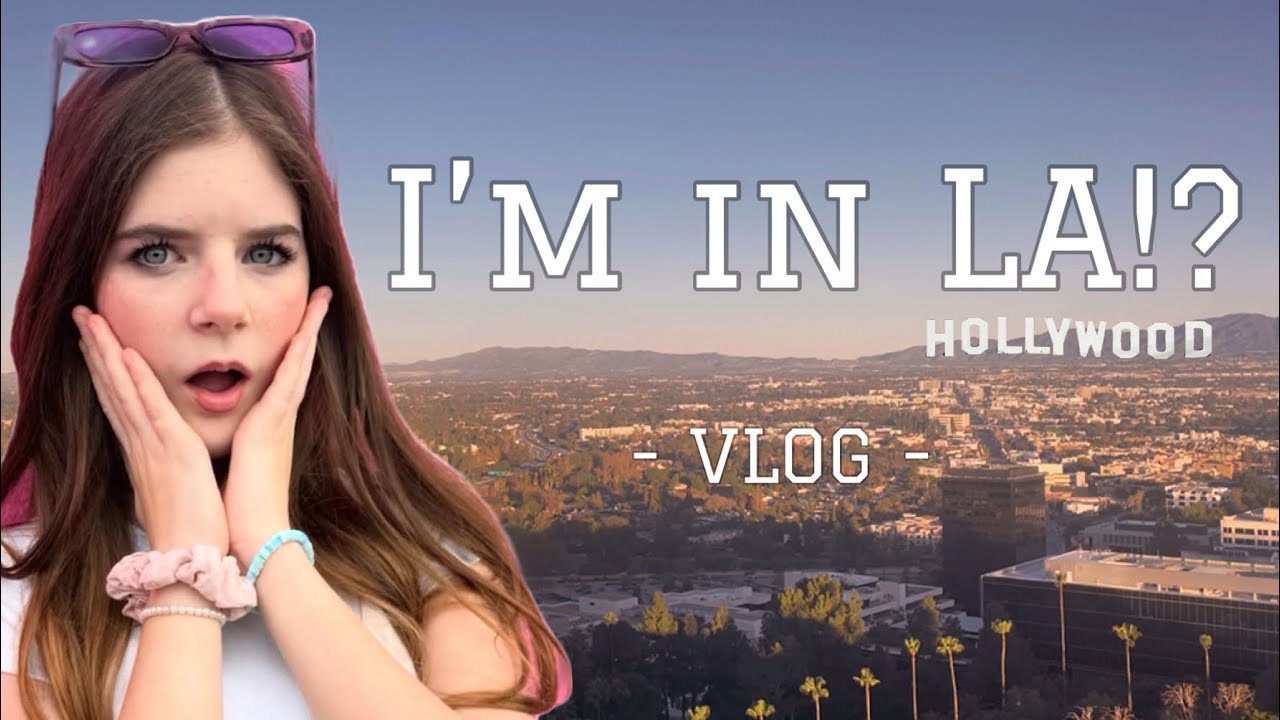 I’M IN LA!? - Vlog -