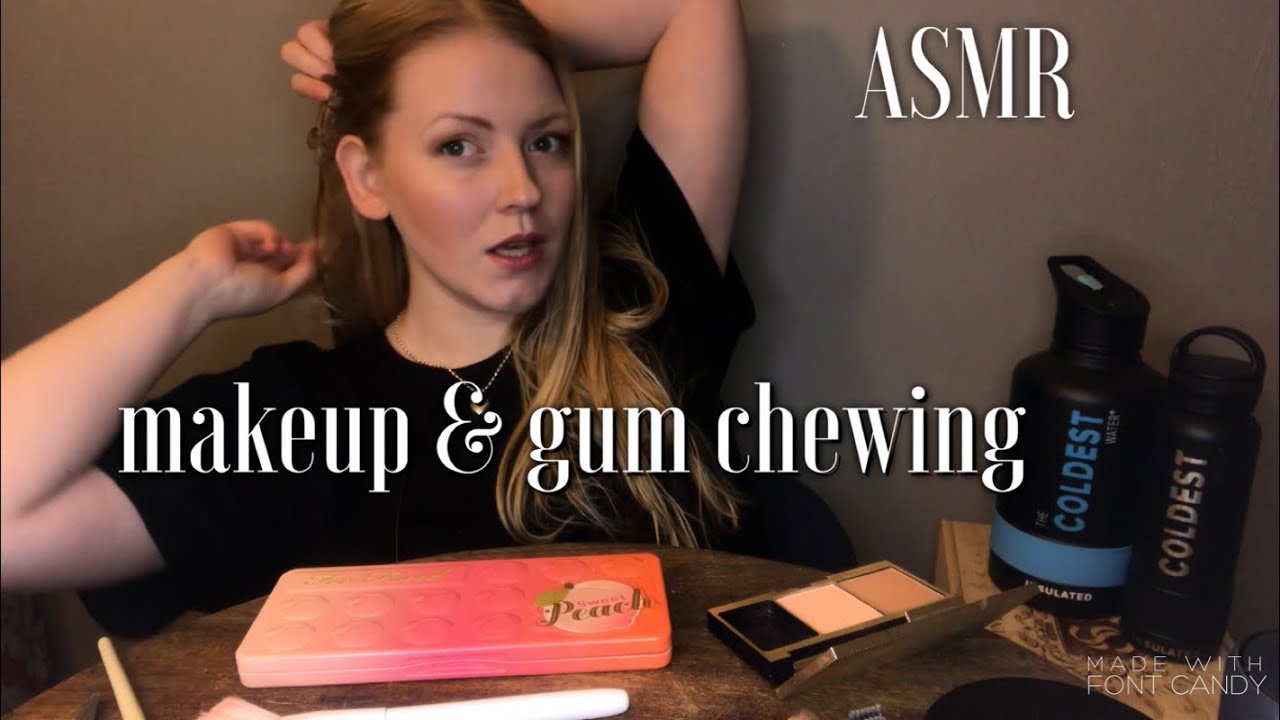 ASMR makeup (whisper) & gum chewing