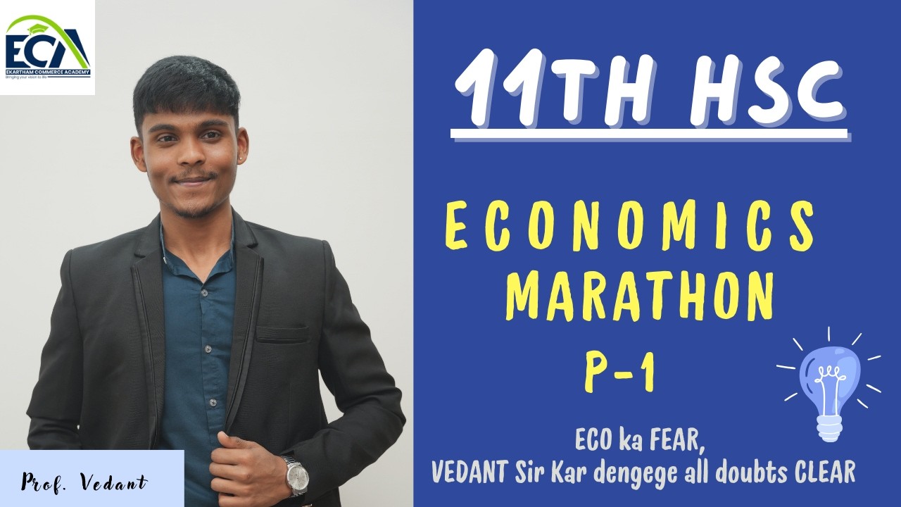 11th HSC Economics Revision P1 | Prof. Vedant