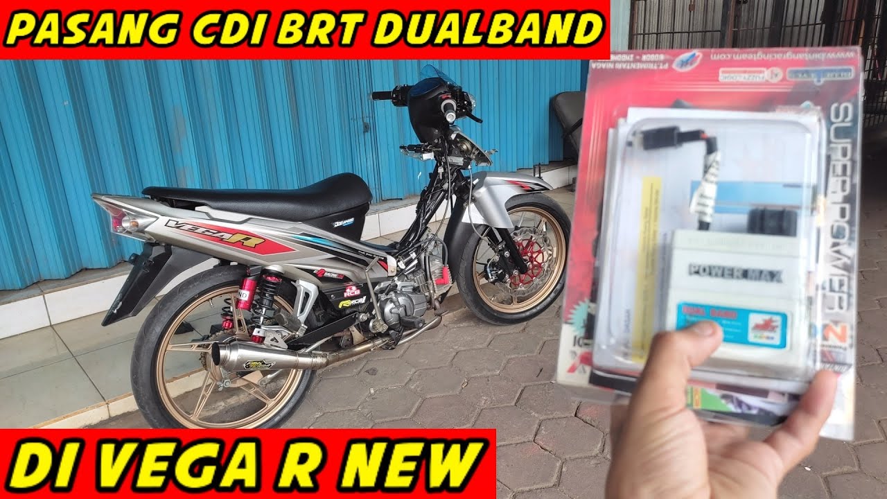 NYOBAIN PAKE CDI BRT DUALBAND DI VEGA R NEW MODIF HARIAN