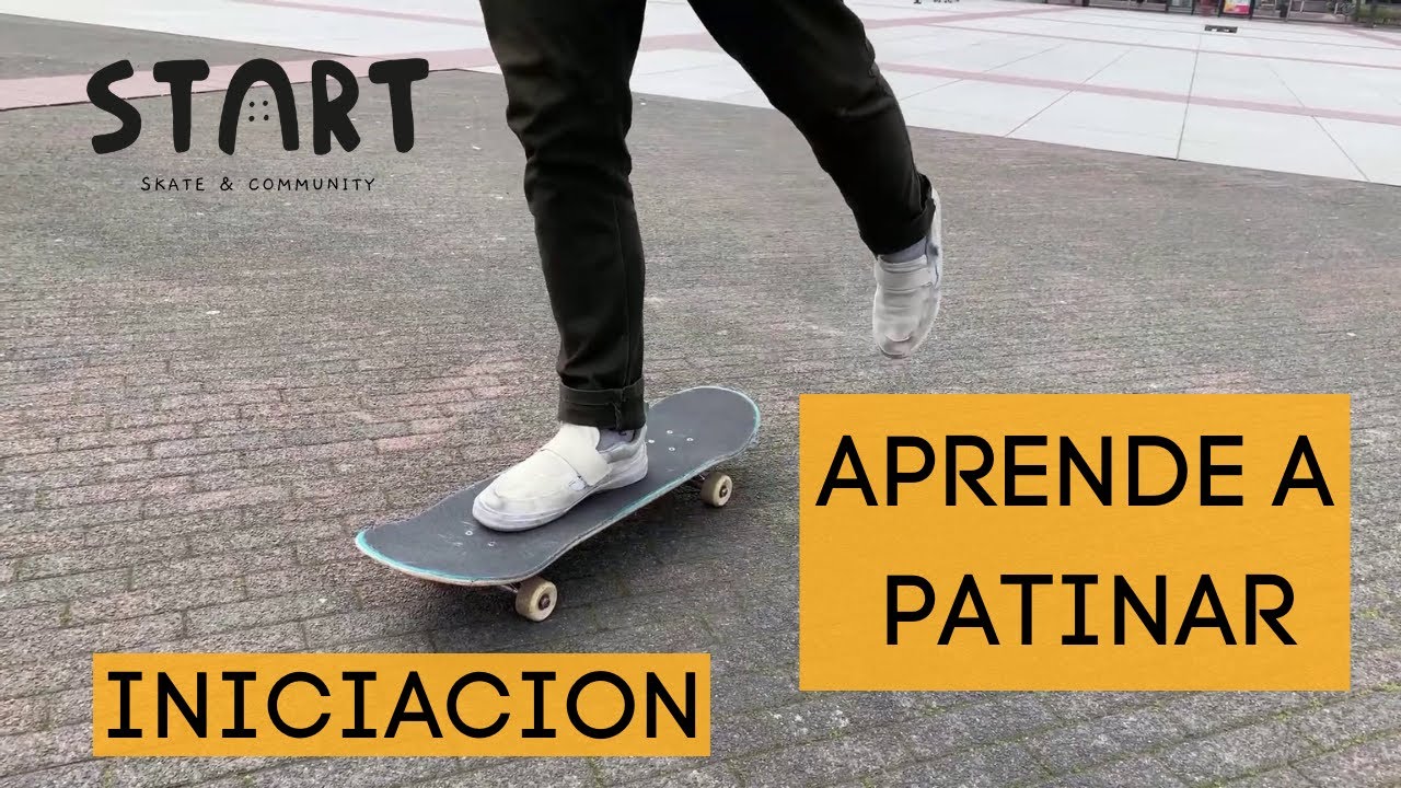 CÓMO APRENDER A PATINAR SKATEBOARD PARA TODOS ! TUTORIAL PARA PRINCIPIANTES