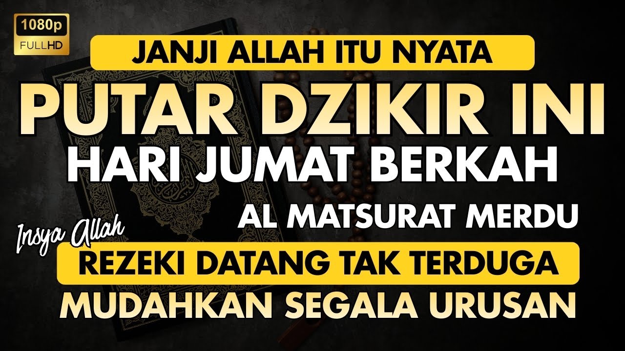 Dzikir Pagi Hari Jumat Paling Mustajab Datangkan Rezeki & Mudahkan Segala Urusan