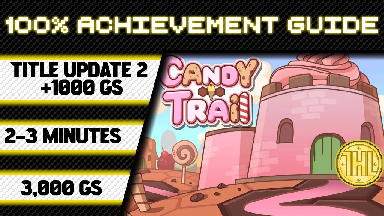 Candy Trail Title Update 2: прохождение на 100% достижений * 1000GS за 2&ndash;3 минуты *