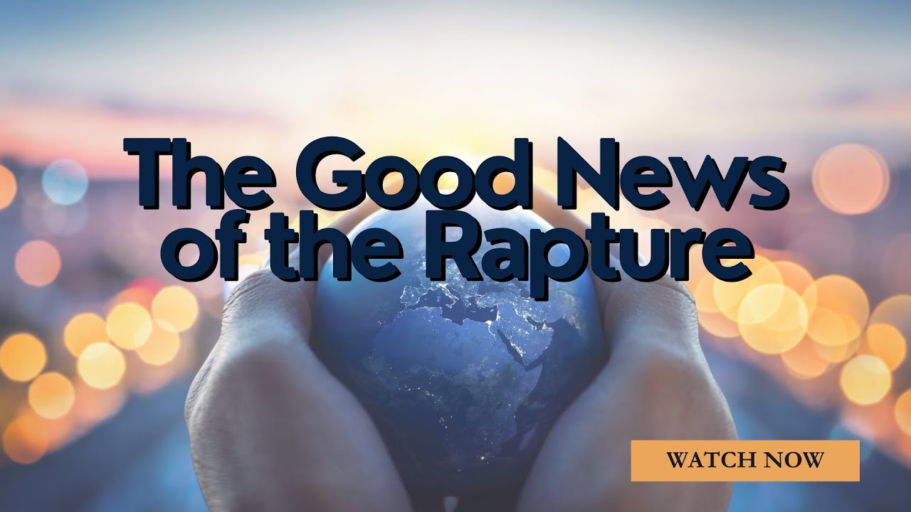 Ep. 3 - The Good News of the Rapture | Iran, Israel and End Time Events