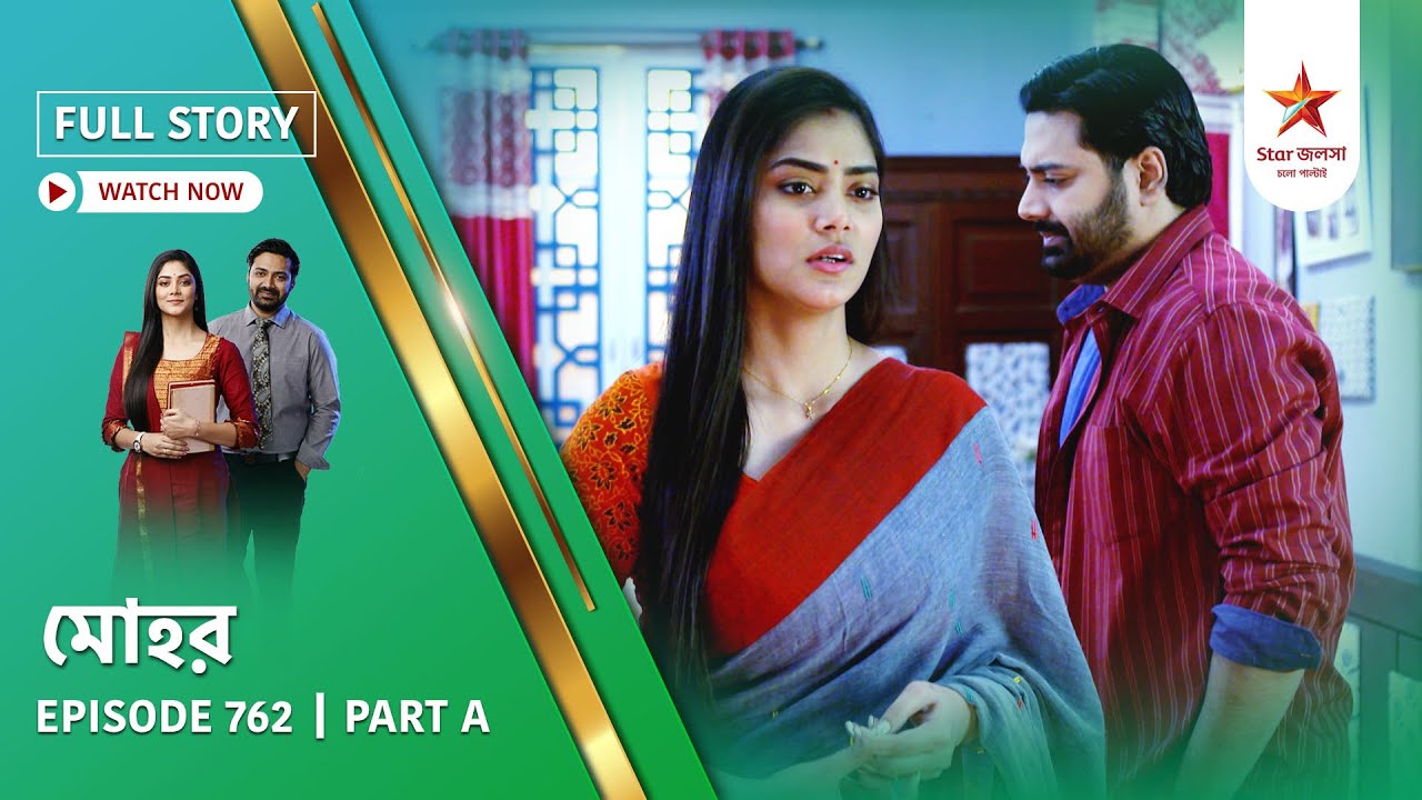 Full Story | Mohor | Episode 762 | Part A