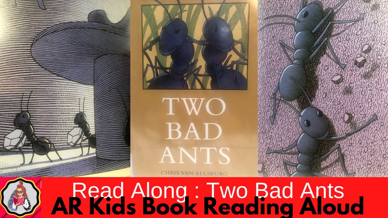 Two Bad Ants by Chris Van Allsburg | AR Book | Read Aloud