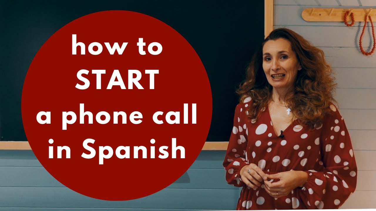 How to START a phone call CONVERSATION in Spanish - USEFUL phrases for expats