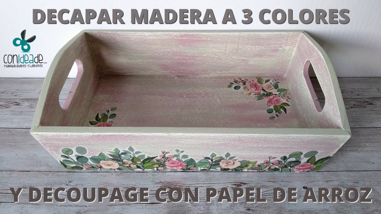 Cómo decapar madera a 3 colores con Chalk Paint + Decoupage