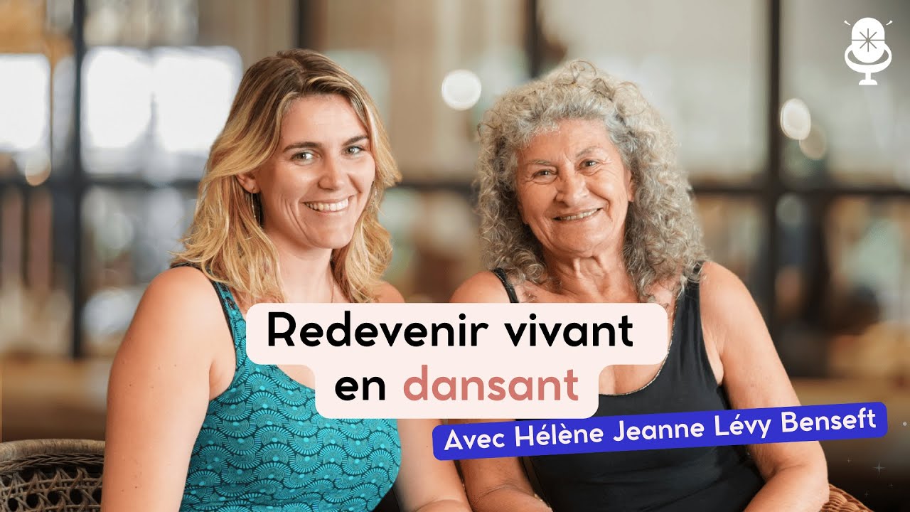 Biodanza® : une méthode pour retrouver son mouvement naturel avec Hélène Jeanne Lévy Benseft