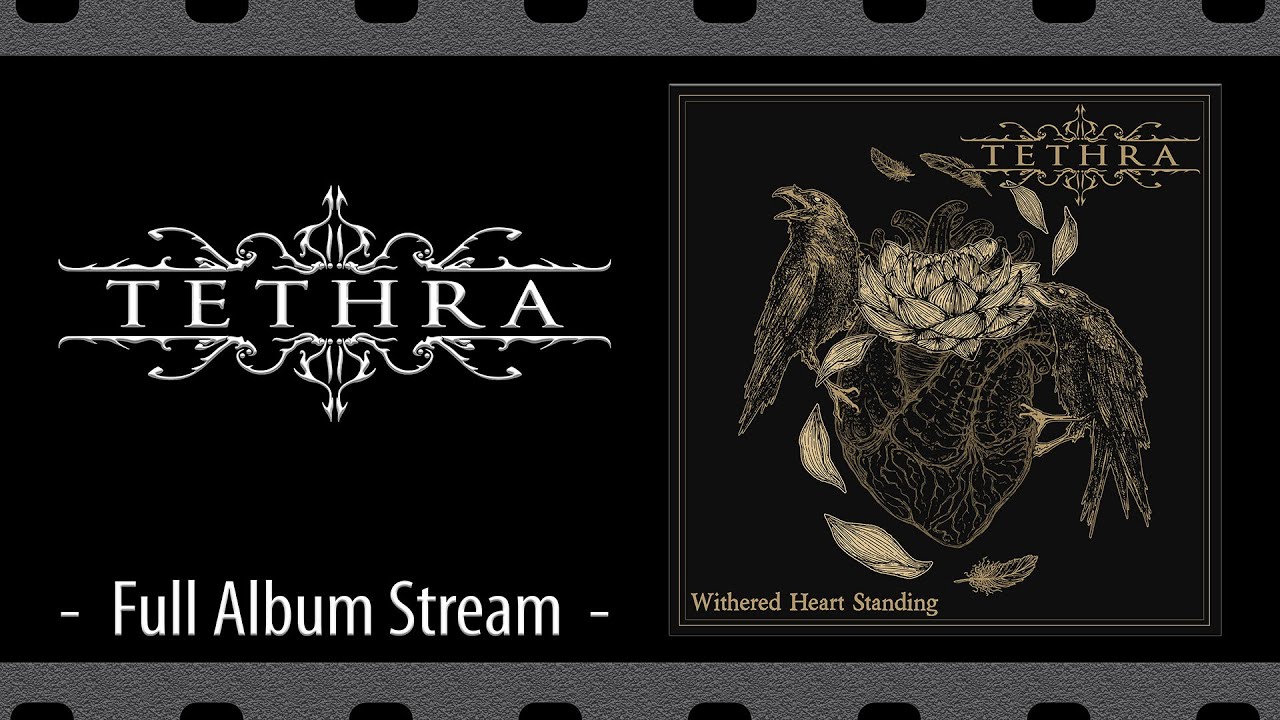Tethra - Withered Heart Standing [Full Album Stream]