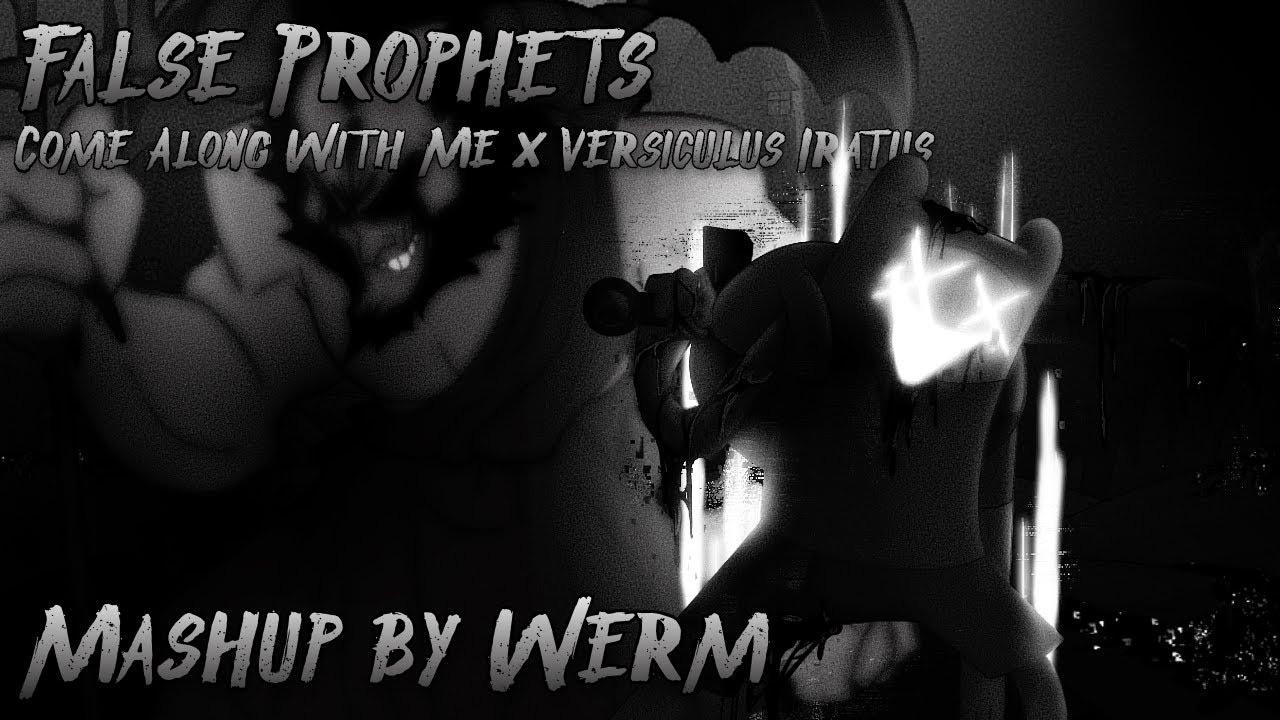 FNF Mashup - False Prophets [Come Along With Me x Versiculus Iratus]