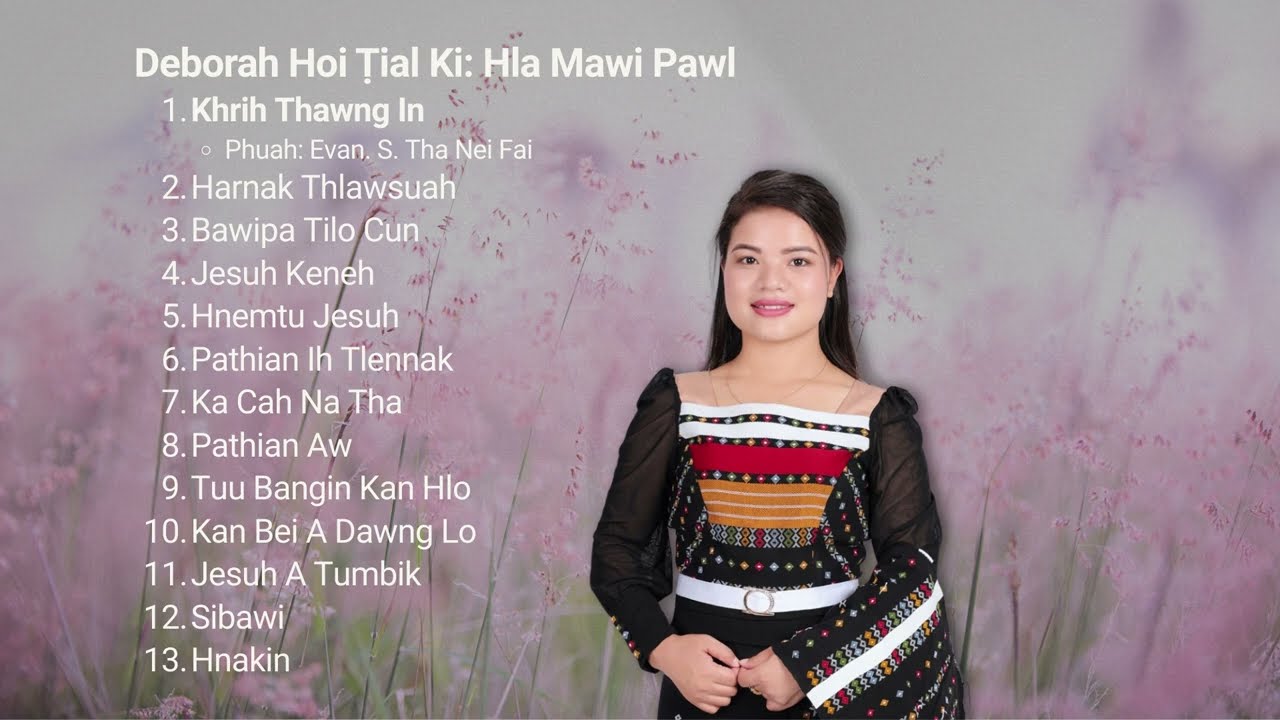 Deborah Hoi Tial Ki Hla Thar 2025 - Pathian Hla Thar 2025 | Lai Pathian Hla Thar 2025