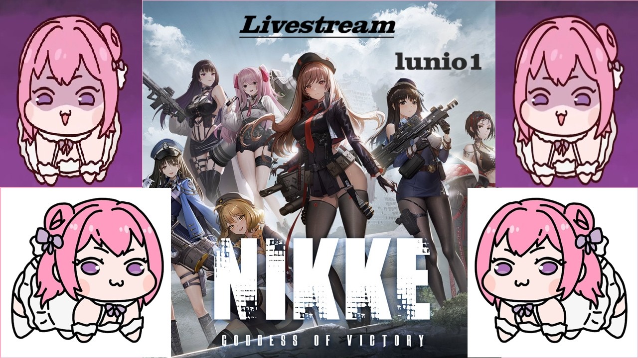 🔥Chapter 44🔥Goddess of Victory: Nikke Livestream!  ^^ | [ENG/GER]