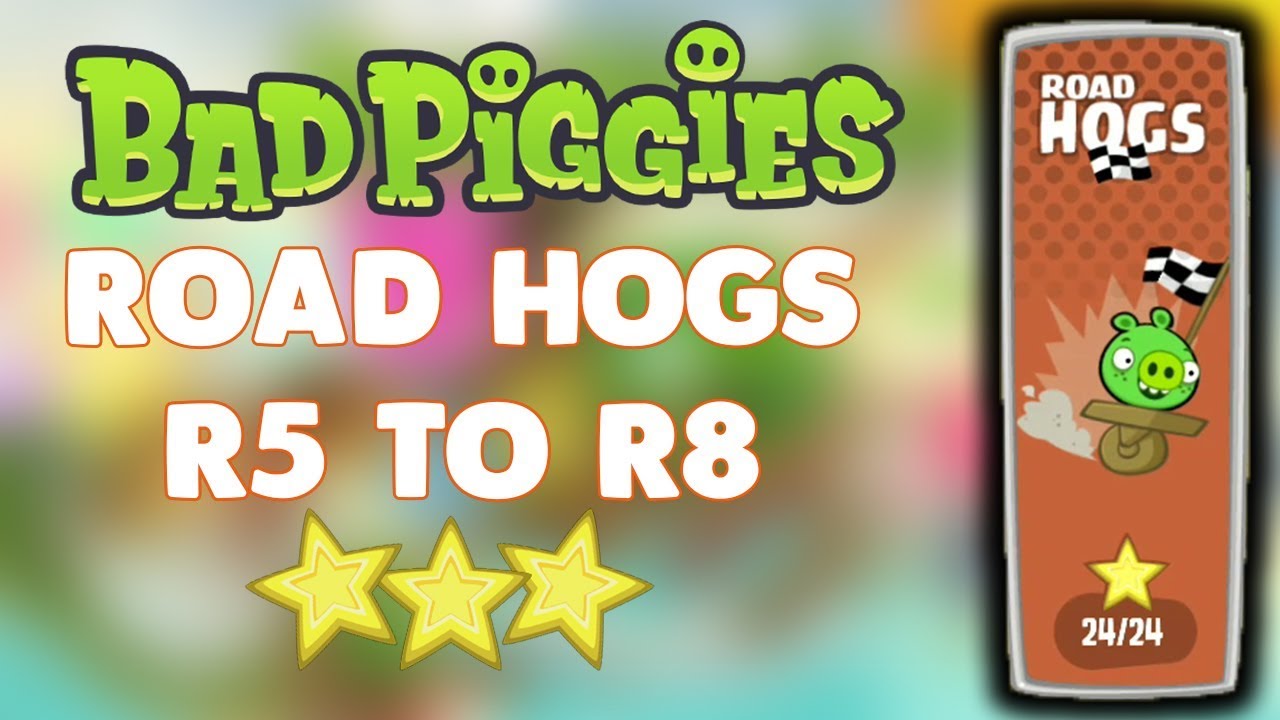 Bad Piggies Road Hogs Level R5 To R8 Full Gameplay (3 Stars)