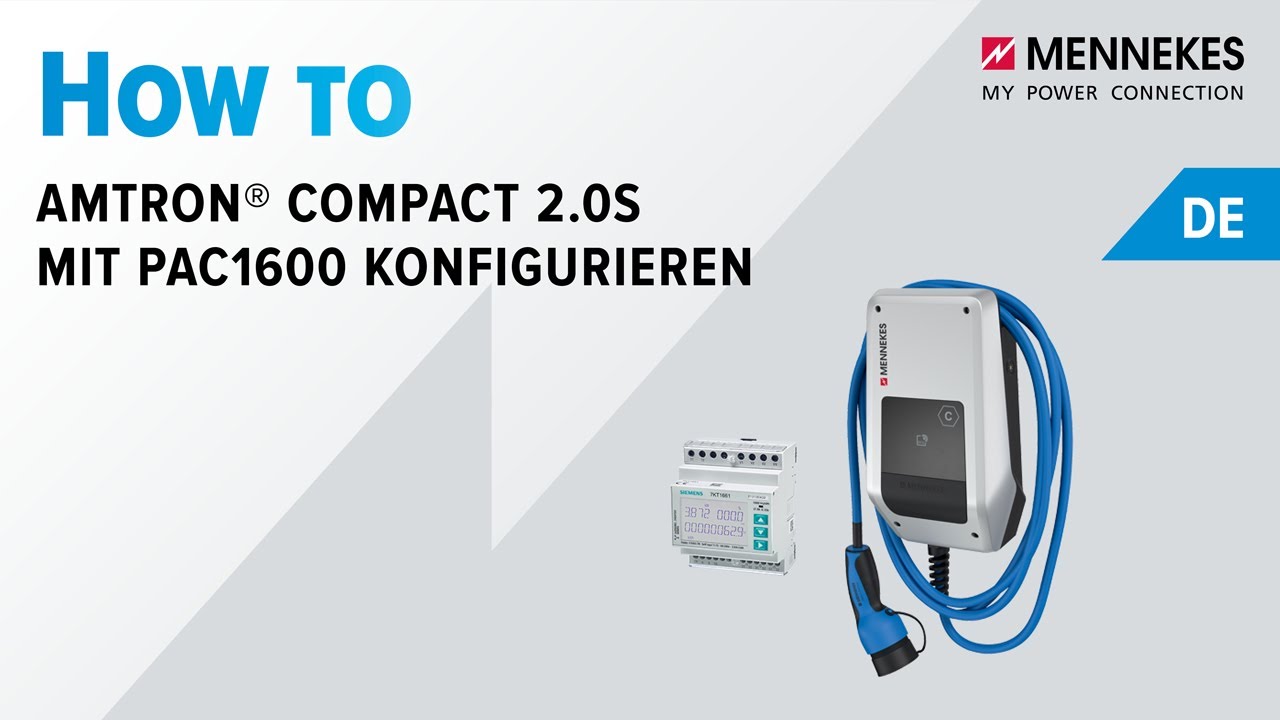 Konfiguration und Inbetriebnahme der MENNEKES Wallbox AMTRON® Compact 2.0s mit Siemens PAC1600