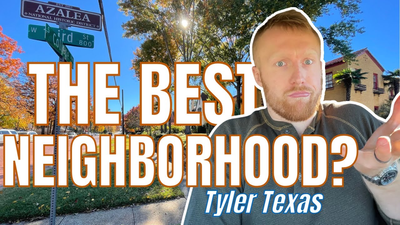 Where to live in Tyler Texas | TOP 6 NEIGHBORHOODS IN TYLER