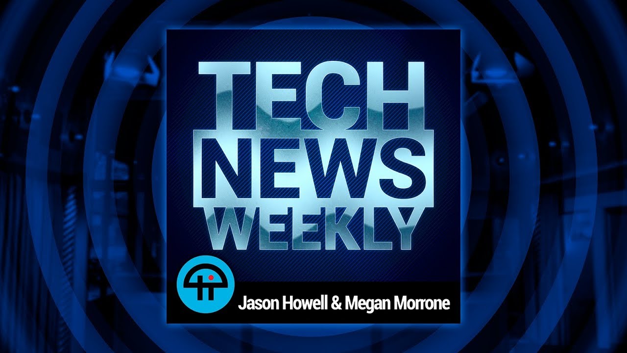 Welcome to Tech News Weekly!