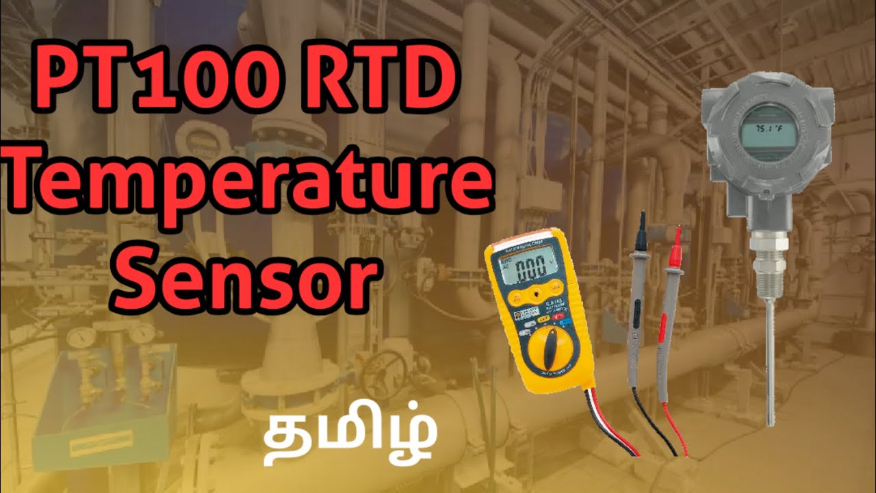 PT100 Temperature Sensor - Tamil | RTD Temperature Sensor - Tamil