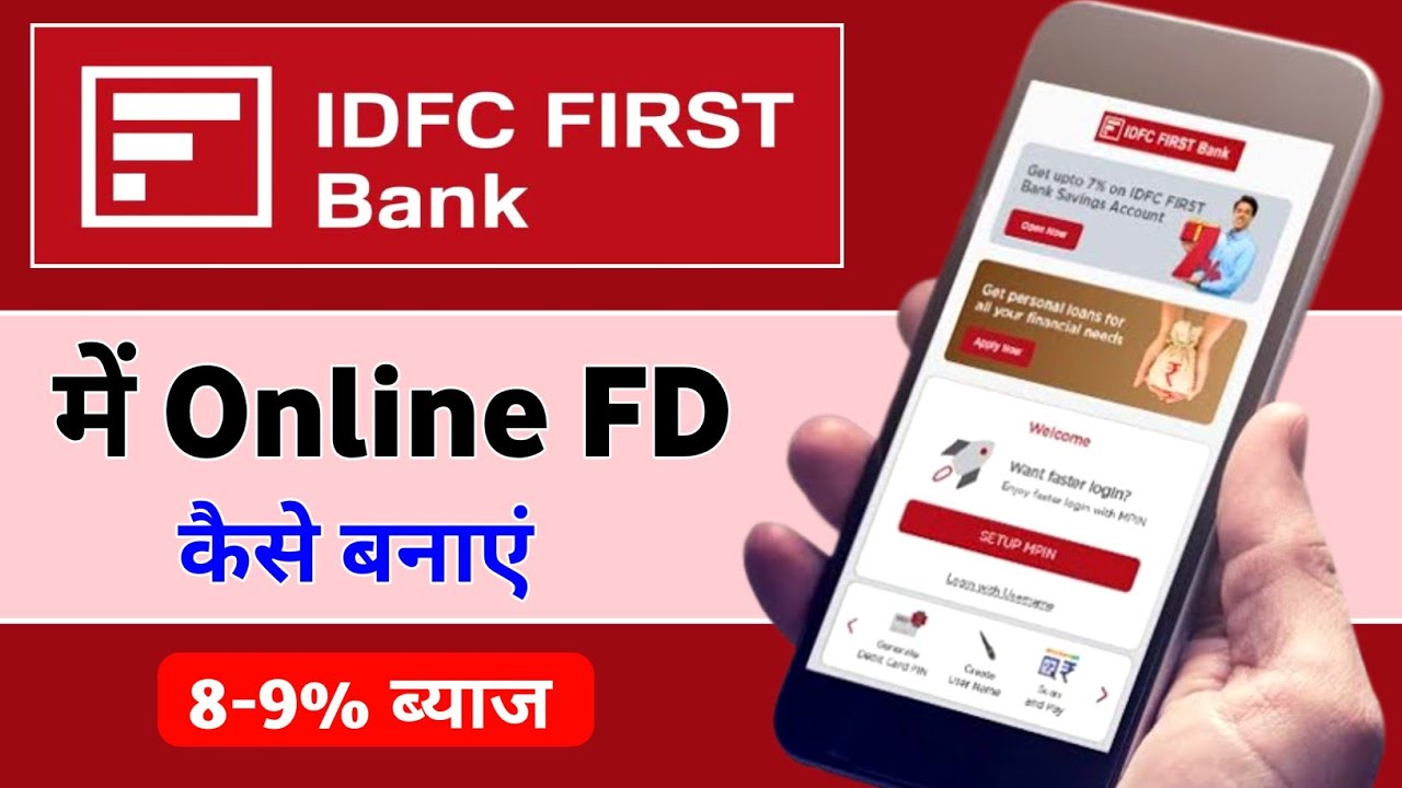 IDFC FIRST Bank Me FD Kaise Banaye Online | How To Create FD In IDFC First Bank | Fixed Deposit