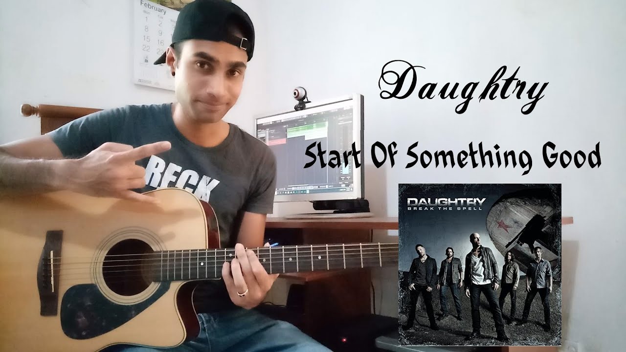 Daughtry - Start Of Something Good (Guitar Cover)