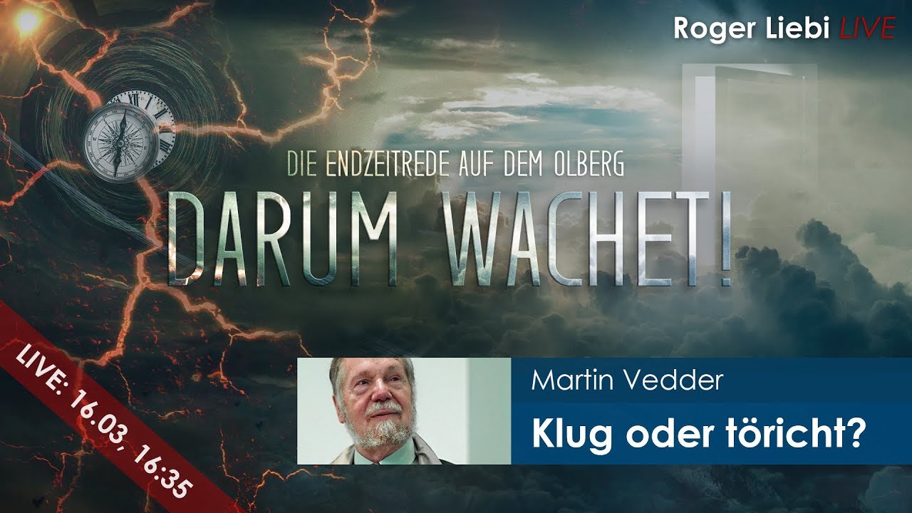 „Klug oder töricht?“: Die zehn Jungfrauen - Darum wachet! | Martin Vedder