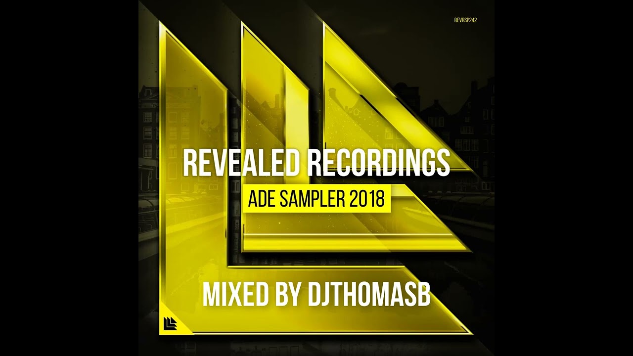 ADE SAMPLER 2018 Revealed Recordings Full Album Mix (Mixed by EBS) Tomorrowland Edition REUPLOAD