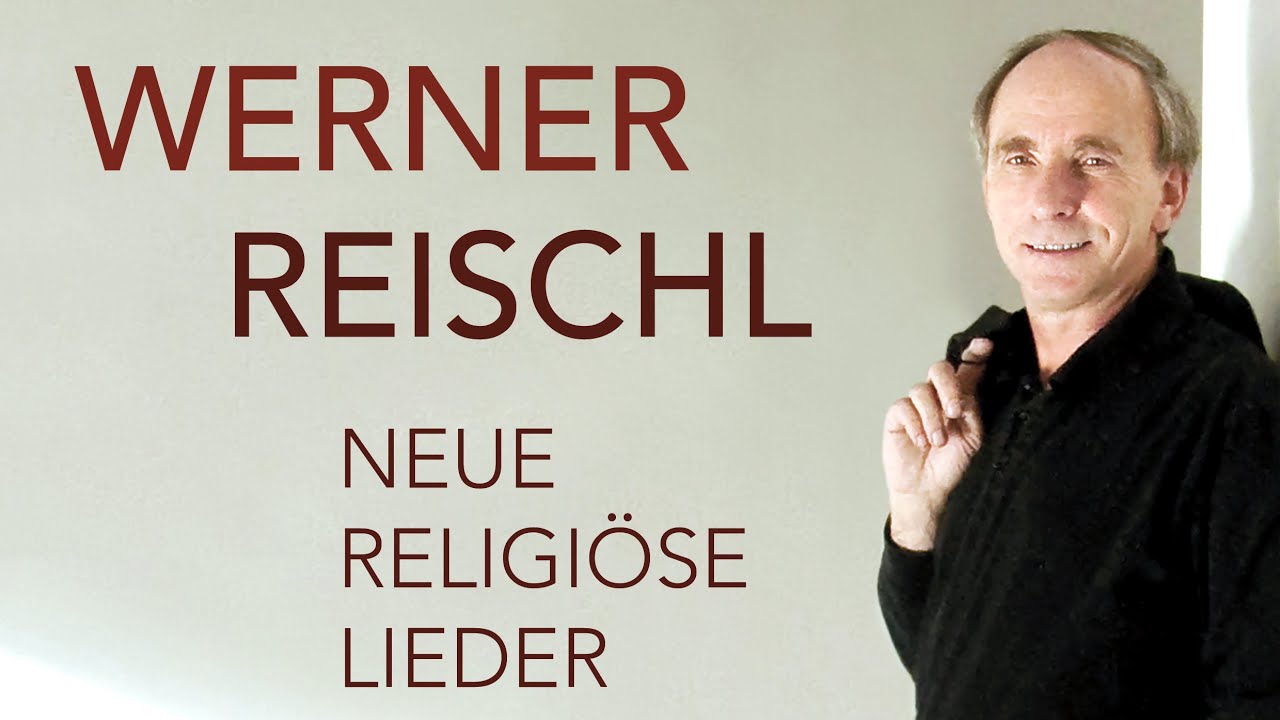 Werner Reischl - Gegrüßet seist du Maria