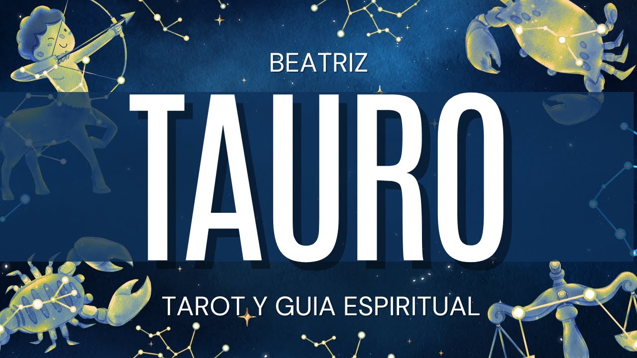 Tauro FUERZA PODEROSA! SUCEDE UN CAMBIO IMPRESIONANTE Beatriz Tarot y Guía Espiritual |