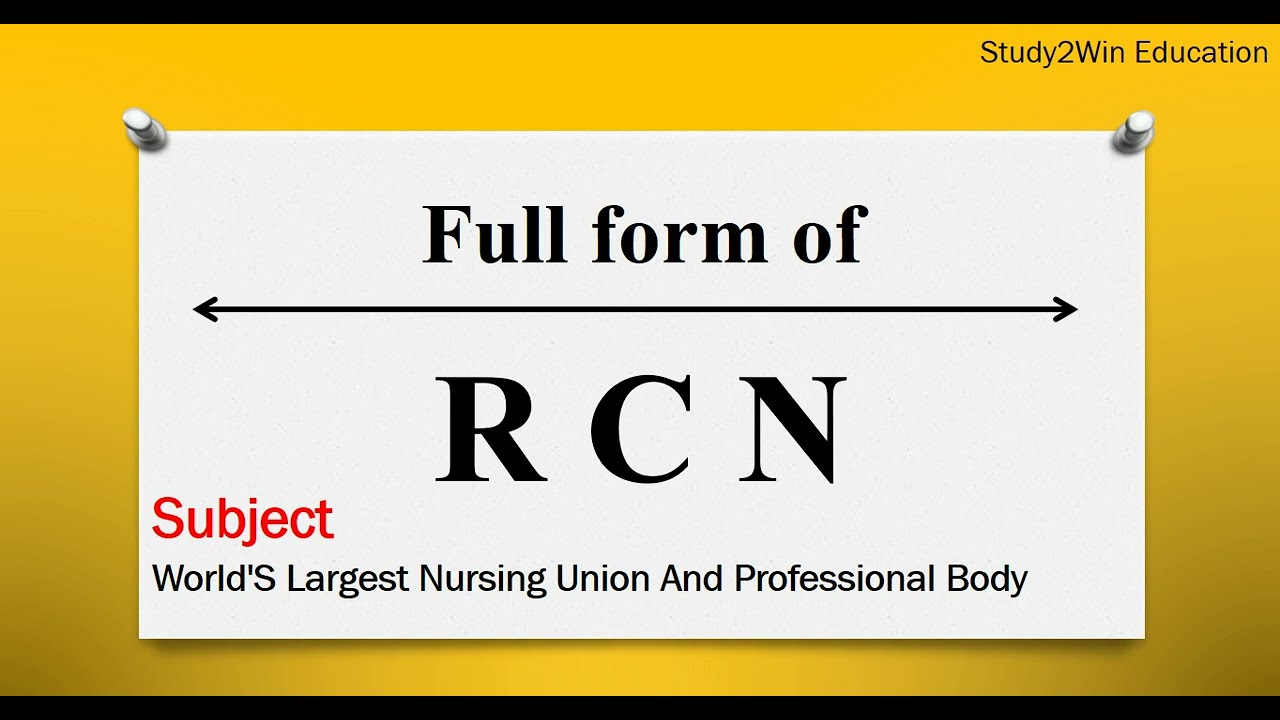RCN ka full form | Full form of RCN in English | Subject - world's largest nursing union