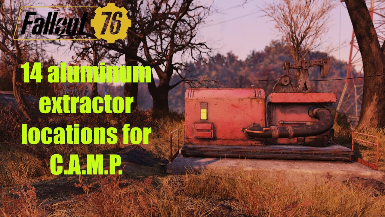 Fallout 76 - aluminum extractor locations for c.a.m.p.