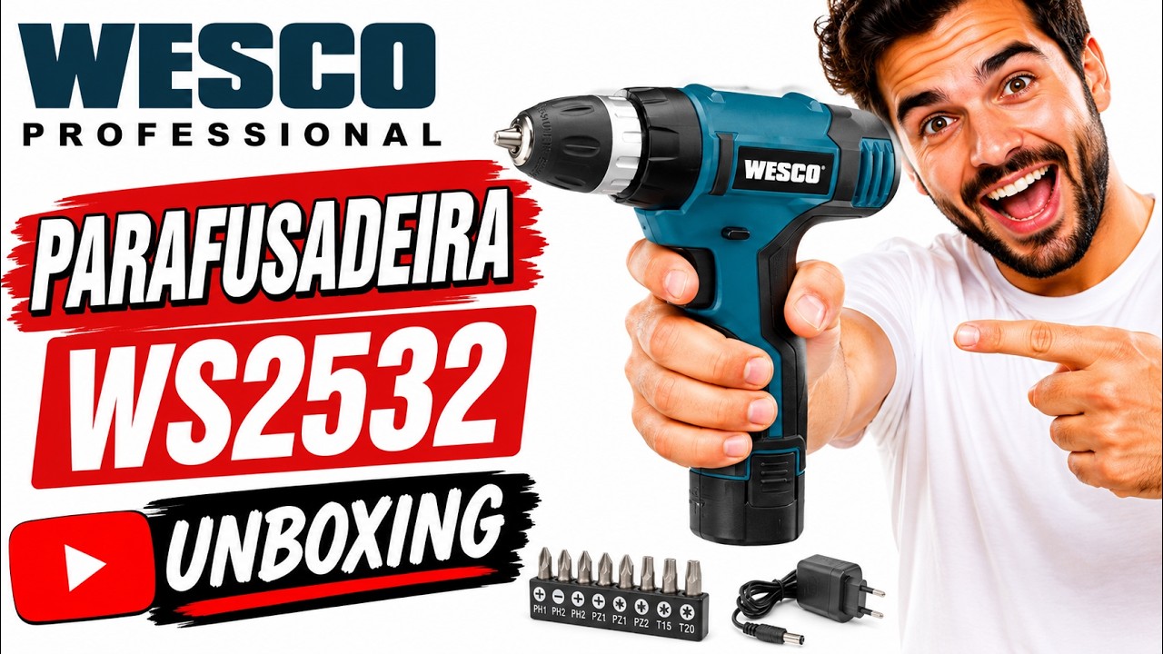 Parafusadeira Wesco WS2532 sem fio 12v - UNBOXING completo com opinião e análise